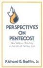 Bild des Verkufers fr Perspectives on Pentecost, New Testament Teaching on the Gifts of the Holy Spirit zum Verkauf von WeBuyBooks