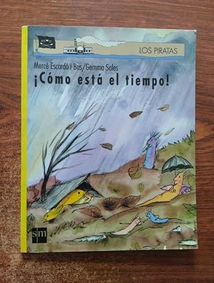 Seller image for Cmo est el tiempo! for sale by Librera Ofisierra