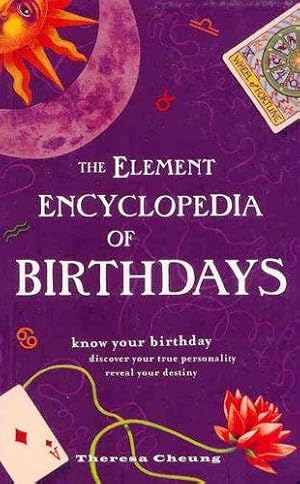Bild des Verkufers fr The Element Encyclopedia of Birthdays zum Verkauf von WeBuyBooks