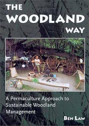 Seller image for The Woodland Way: A Permaculture Approach to Sustainable Woodland Management for sale by WeBuyBooks