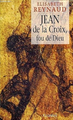 Imagen del vendedor de Jean de la Croix, fou de Dieu. a la venta por Le-Livre