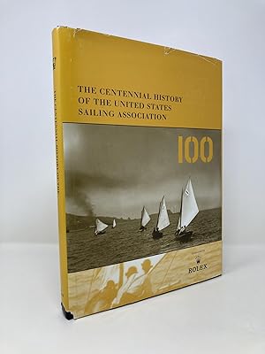Seller image for The Centennial History of the United States Sailing Association for sale by Southampton Books