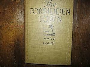 The Forbidden Town