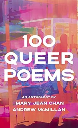 Bild des Verkufers fr 100 Queer Poems: an anthology zum Verkauf von WeBuyBooks