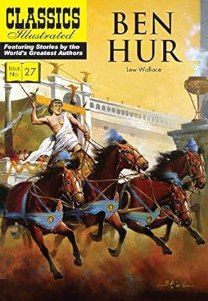 Immagine del venditore per Ben-Hur: A Tale of the Christ: 27 (Classics Illustrated) venduto da WeBuyBooks