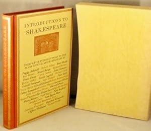 Introductions to Shakespeare: Being the Introductions to the Individual Plays in the Folio Societ...