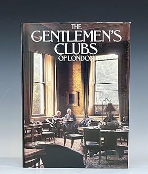 Image du vendeur pour The Gentlemen's Clubs of London mis en vente par Vintage Books and Fine Art