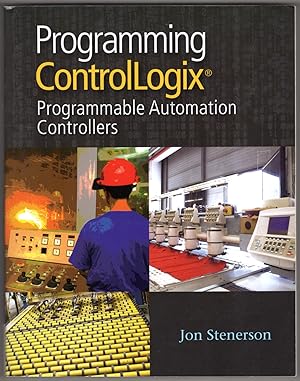 Programming ControlLogix: Programmable Automation Controllers