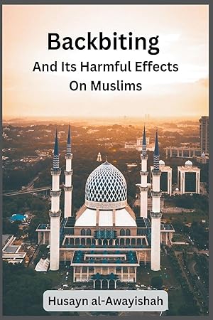 Seller image for Backbiting and Its Harmful Effects on Muslims for sale by moluna