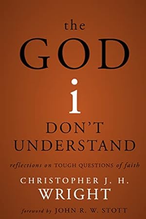 Bild des Verkufers fr The God I Don't Understand: Reflections on Tough Questions of Faith zum Verkauf von WeBuyBooks