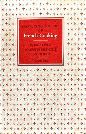 Seller image for Mastering the Art of French Cooking, Volume 1 for sale by Last Word Books