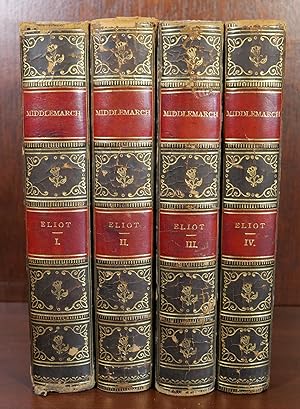 Middlemarch a Study of Provincial Life in Four Volumes