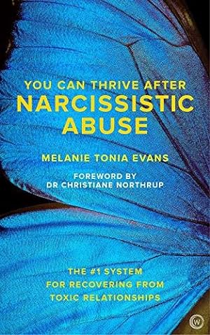 Seller image for You Can Thrive After Narcissistic Abuse: The #1 System for Recovering from Toxic Relationships for sale by WeBuyBooks