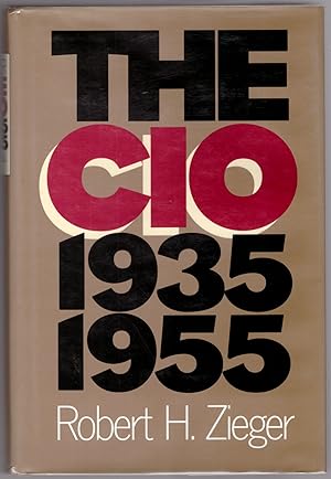 The CIO: 1935-1955