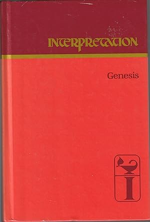 Genesis: Interpretation: A Bible Commentary For Teaching And Preaching