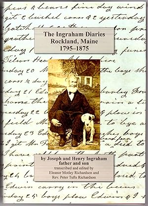 Seller image for The Ingraham Diaries. Rockland, Maine 1795-1875 for sale by Craig Olson Books, ABAA/ILAB