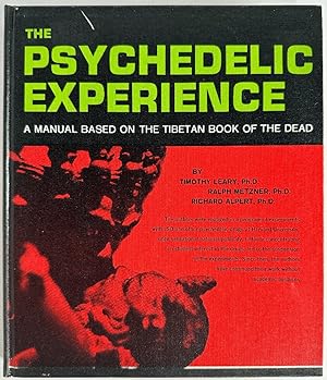Bild des Verkufers fr The Psychedelic Experience: A Manual Based on the Tibetan Book of the Dead zum Verkauf von Ivy Ridge Books/Scott Cranin