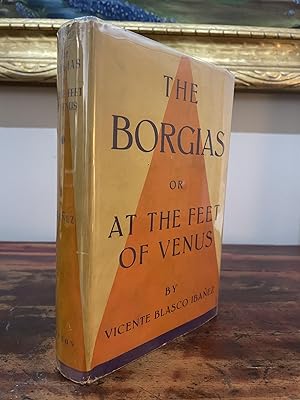 The Borgias or At the Feet of Venus