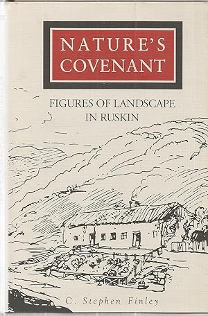 Nature's Covenant: Figures of Landscape in Ruskin