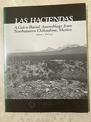 Imagen del vendedor de Las Haciendas: A Cairn-Burial Assemblege from Northeastern Chihuahua, Mexico a la venta por TribalBooks