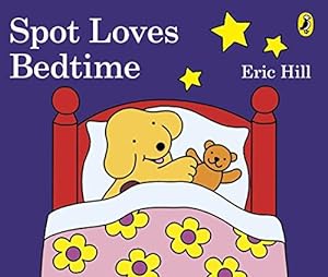 Bild des Verkufers fr Spot Loves Bedtime zum Verkauf von WeBuyBooks 2