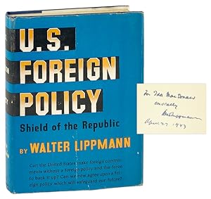 U.S. Foreign Policy: Shield of the Republic [Inscribed and Signed]