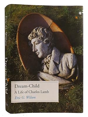DREAM-CHILD A Life of Charles Lamb