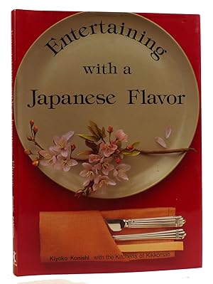 Seller image for ENTERTAINING WITH A JAPANESE FLAVOR for sale by Rare Book Cellar