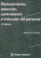 Seller image for RECLUTAMIENTO, SELECCION, CONTRATACION E INDUCCION DEL PERSONAL for sale by Vuestros Libros