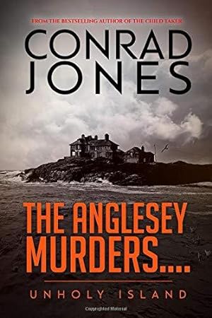 Seller image for The Anglesey Murders: Unholy Island for sale by WeBuyBooks 2