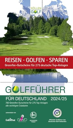 Golfführer für Deutschland 2024/25: Offizieller Golfführer des Deutschen Golf Verbandes (DGV) : O...