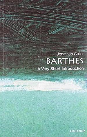 Bild des Verkufers fr Barthes: A Very Short Introduction: 56 (Very Short Introductions) zum Verkauf von WeBuyBooks