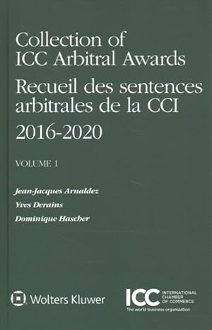 Immagine del venditore per Collection of ICC Arbitral Awards 2016-2020 : Recueil Des Sentences Arbitrales De La Cci 2016-2020 venduto da GreatBookPricesUK