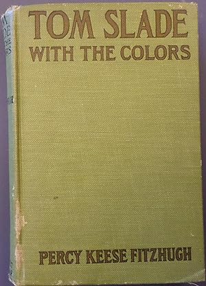 Seller image for TOM SLADE WITH THE COLORS for sale by Wilson Book Research