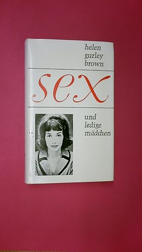Seller image for SEX UND LEDIGE MDCHEN. for sale by HPI, Inhaber Uwe Hammermller