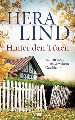 Seller image for Hinter den Tren: Roman nach einer wahren Geschichte for sale by Modernes Antiquariat - bodo e.V.