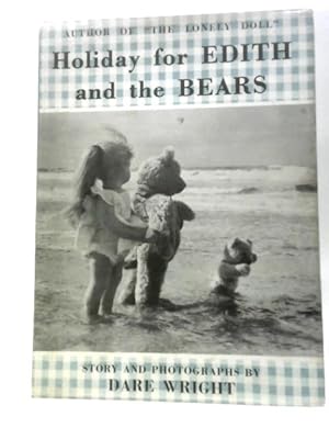 Image du vendeur pour Holiday for Edith and the Bears mis en vente par World of Rare Books