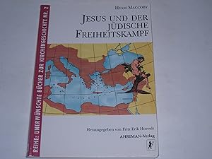 Bild des Verkufers fr Jesus und der jdische Freiheitskampf. zum Verkauf von Der-Philo-soph