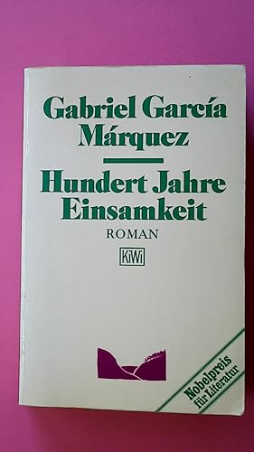 Seller image for HUNDERT JAHRE EINSAMKEIT. for sale by HPI, Inhaber Uwe Hammermller
