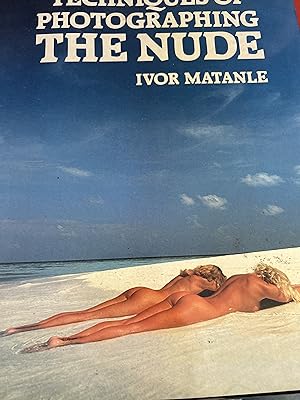 Image du vendeur pour Techniques of Photographing the Nude mis en vente par Ocean Tango Books