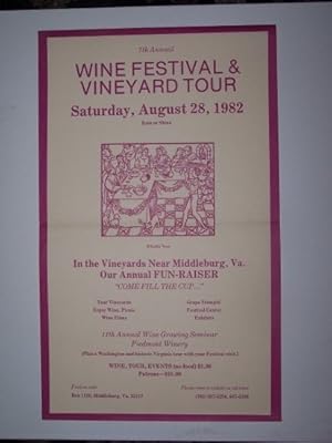 Seventh Annual WINE FESTIVAL & VINEYARD TOUR Saturday, August 28, 1982. Rain or Shine. In the Vin...