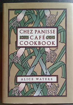 Chez Panisse Café Cookbook (Signed)