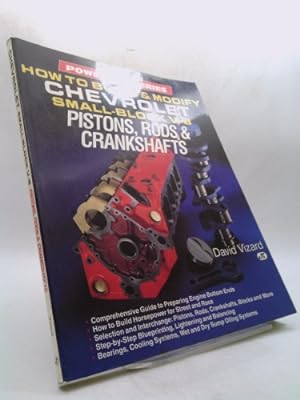 Bild des Verkufers fr How to Build and Modify Chevrolet Small-Block V-8 Pistons, Rods and Crankshafts zum Verkauf von ThriftBooksVintage
