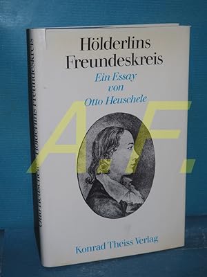 Bild des Verkufers fr Hlderlins Freundeskreis : ein Essay zum Verkauf von Antiquarische Fundgrube e.U.