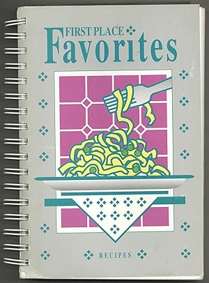 Bild des Verkufers fr First Place Favorites: Recipes zum Verkauf von Between the Covers-Rare Books, Inc. ABAA