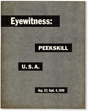 Eyewitness: Peekskill U.S.A. Aug. 27; Sept. 4, 1949