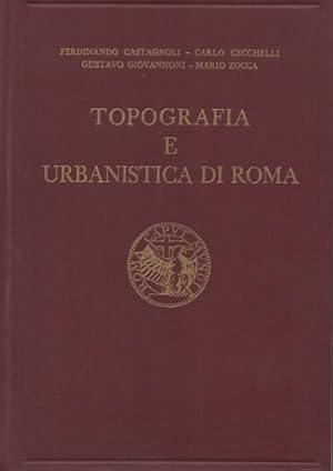 Image du vendeur pour Topografia e urbanistica di Roma. mis en vente par FIRENZELIBRI SRL