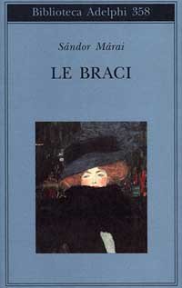 Seller image for Le braci. for sale by FIRENZELIBRI SRL