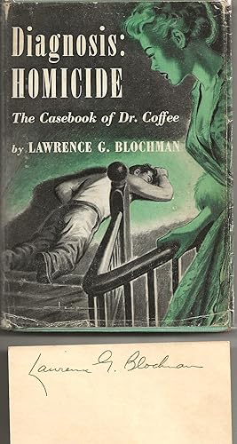 DIAGNOSIS: HOMICIDE; The Casebook of Dr. Coffee **SIGNED CARD** [A QUEEN'S QUORUM TITLE]