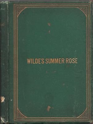 Image du vendeur pour Wilde's Summer Rose; or The Lament of the Captive An Authentic Account of the Origin, Mystery and Explanation of Hon. R. H. Wide's Alleged Plagiarism. And with Permission Published by the GeorgiaHistorical Society. mis en vente par Americana Books, ABAA